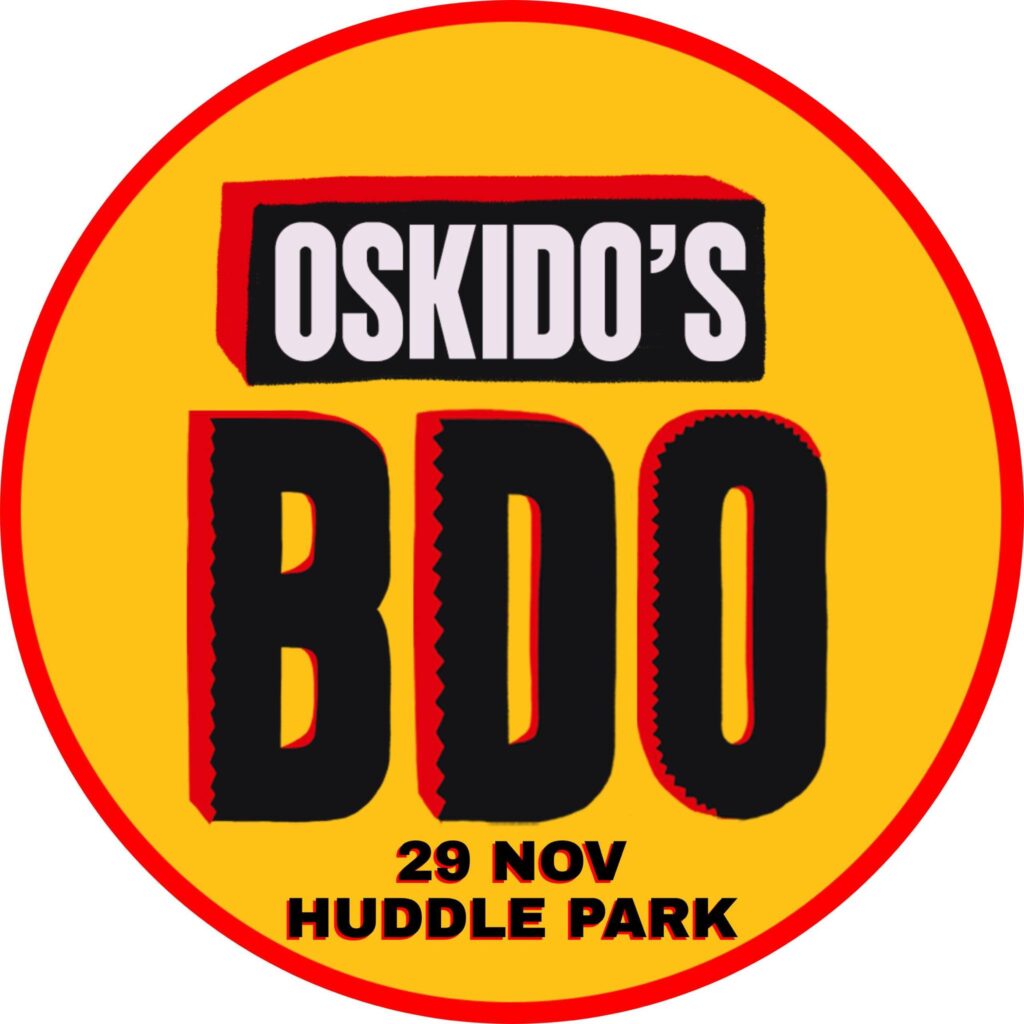 This is an image of a poster for an event. It is a circle with a red border and yellow fill. It is written Oskido's BDO with event date on it