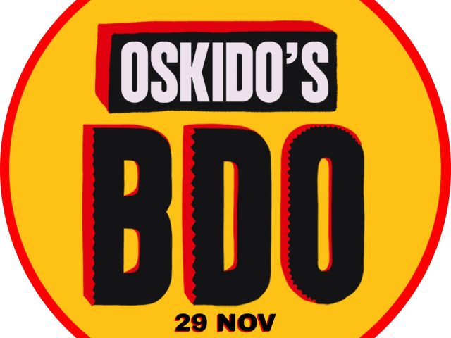 This is an image of a poster for an event. It is a circle with a red border and yellow fill. It is written Oskido's BDO with event date on it